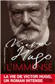 VICTOR HUGO, L´IMMENSE  