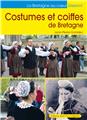 COSTUMES ET COIFFES DE BRETAGNE  