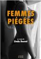 FEMMES PIÉGÉES.  