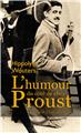 L´HUMOUR DU CÔTÉ DE CHEZ PROUST L´HUMOUR DU CÔTÉ DE CHEZ PROUST