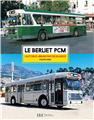 LE BERLIET PCM : L´AUTOBUS URBAIN PAR EXCELLENCE  