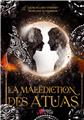 LA MALÉDICTION DES ATUAS LA MALÉDICTION DES ATUAS