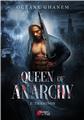 QUEEN OF ANARCHY TOME 2 : TRAHISON  