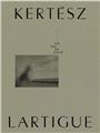 KERTÉSZ – LARTIGUE  