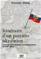 ITINÉRAIRE D´UN PATRIOTE UKRAINIEN  