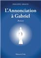 L´ANNONCIATION À GABRIEL  