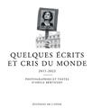 QUELQUES ECRITS ET CRIS DU MONDE 2011-2022  