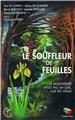 LE SOUFFLEUR DE FEUILLES  