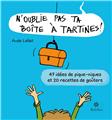 N´OUBLIE PAS TA BOÎTE À TARTINES  