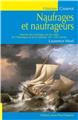 NAUFRAGES ET NAUFRAGEURS.  