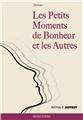 LES PETITS MOMENTS DE BONHEUR.  