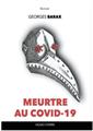 MEURTRE AU COVID-19. MEURTRE AU COVID-19.