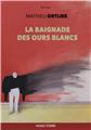 LA BAIGNADE DES OURS BLANCS. LA BAIGNADE DES OURS BLANCS.
