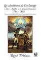 LES ABOLITINS DE L´ESCLAVAGE AUX ANTILLES ER EN GUYANE FRANCAISES 1794-1848  