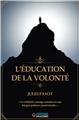 L´EDUCATION DE LA VOLONTE  