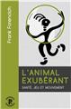 L ANIMAL EXUBERANT  