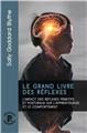 LE GRAND LIVRE DES RÉFLEXES LE GRAND LIVRE DES RÉFLEXES