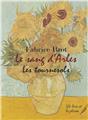 LE SANG D´ARLES : LES TOURNESOLS.  