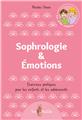 SOPHROLOGIE &. ÉMOTIONS  