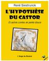 L´HYPOTHÈSE DU CASTOR  