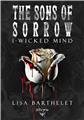 THE SONS OF SORROW - 1 - WICKED MIND (CANADA)  
