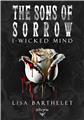 THE SONS OF SORROW - 1 - WICKED MIND (CANADA) THE SONS OF SORROW - 1 - WICKED MIND (CANADA)