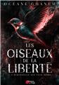 LES OISEAUX DE LA LIBERTÉ, TOME 1 : L´HIRONDELLE AUX YEUX NOIRS.