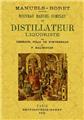 NOUVEAU MANUEL COMPLET DU DISTILLATEUR LIQUORISTE  