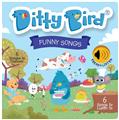 DITTY BIRD - FUNNY SONGS  