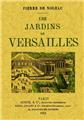 LES JARDINS DE VERSAILLES  