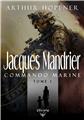 JACQUES MANDRIER - COMMANDO MARINE - TOME 1