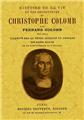 HISTOIRE DE LA VIE ET DES DÉCOUVERTES DE CRISTOPHE COLOMB  