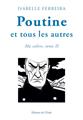 POUTINE ET TOUS LES AUTRES  