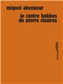 LE CONTRE HOBBES DE PIERRE CLASTRES  