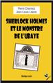 SHERLOCK HOLMES & LE MONSTRE DE L´UBAYE  
