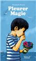 PLEURER MAGIE  