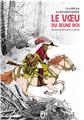 LE VOEU DU JEUNE ROI ET AUTRE HISTOIRE CRUELLE LE VOEU DU JEUNE ROI ET AUTRE HISTOIRE CRUELLE