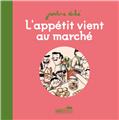 L´APPETIT VIENT AU MARCHE  