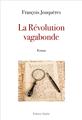 LA RÉVOLUTION VAGABONDE  