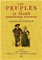 PEUPLES DE LA FRANCE, ETHNOGRAPHIE NATIONALE  