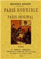 PARIS HORRIBLE ET PARIS ORIGINAL  