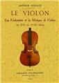 LE VIOLON, LES VIOLINISTES ET LA MUSIQUE DE VIOLON DU XVI AU XVIII SIÈCLE  