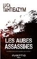 LES AUBES ASSASSINES.  