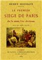 LE PREMIER SIÈGE DE PARIS : AN 52 AVANT L'ERE CHRÉTIENNE LE PREMIER SIÈGE DE PARIS : AN 52 AVANT L'ERE CHRÉTIENNE