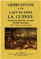 OBSERVATIONS SUR L'ART DE FAIRE LA GUERRE  