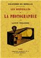 LES MERVEILLES DE LA PHOTOGRAPHIE  