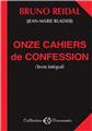 ONZE CAHIERS DE CONFESSION  