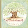 L´ARBRE DE NOTRE FAMILLE L´ARBRE DE NOTRE FAMILLE