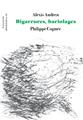 BIGARRURES, BARIOLAGES  