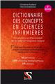 DICTIONNAIRE DES CONCEPTS EN SCIENCES INFIRMIÈRES - 6E ED  